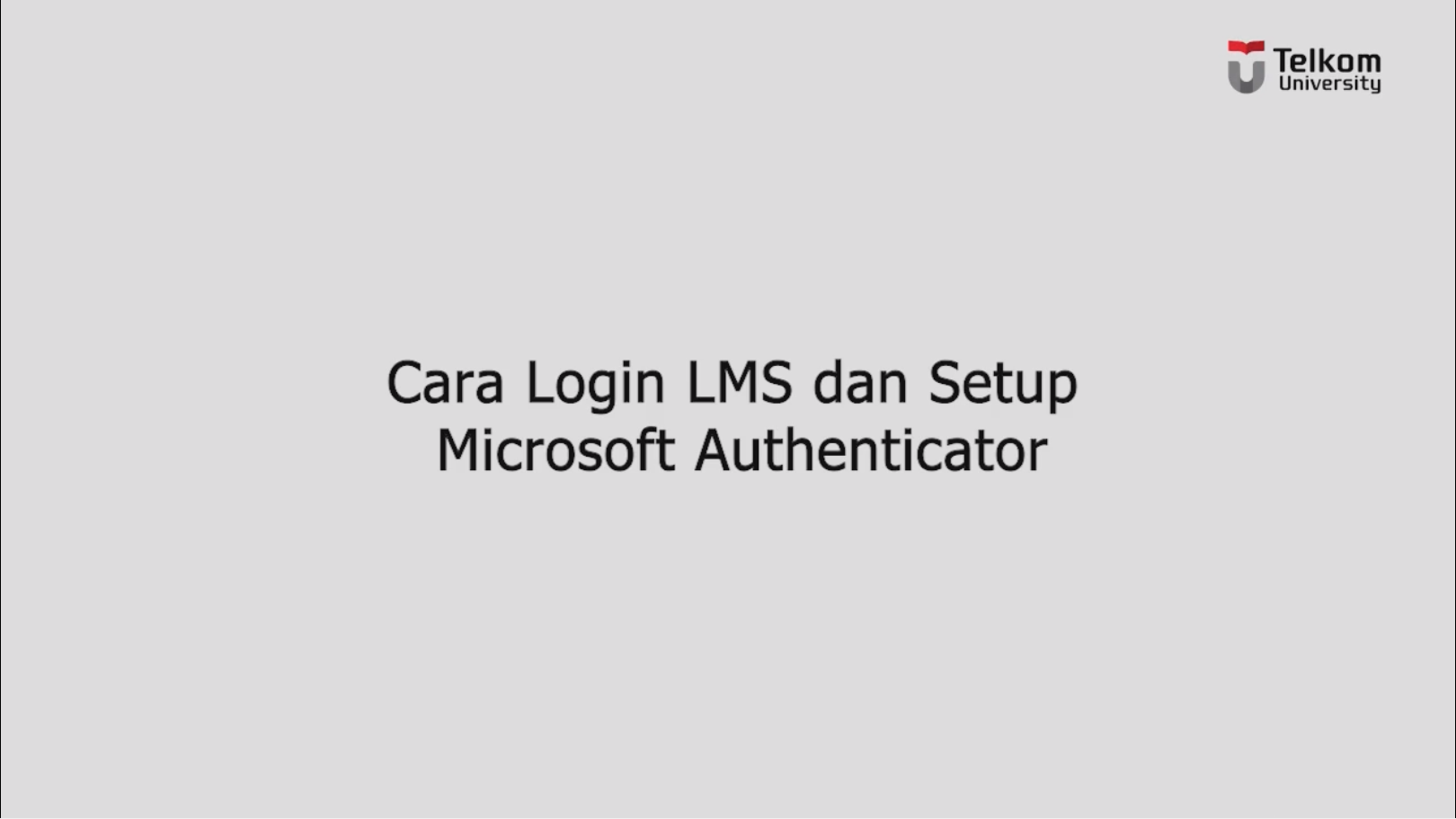 https://celoe.telkomuniversity.ac.id/Panduan Login LMS dan Setup Multifactor Authentication 